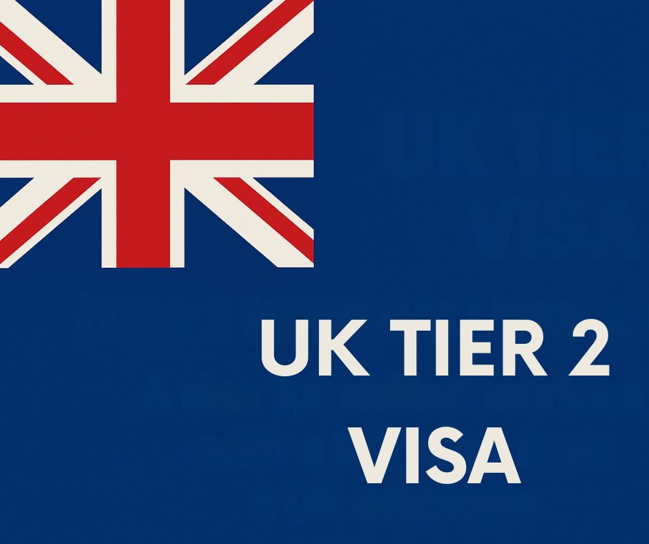 Tier 2 Visa